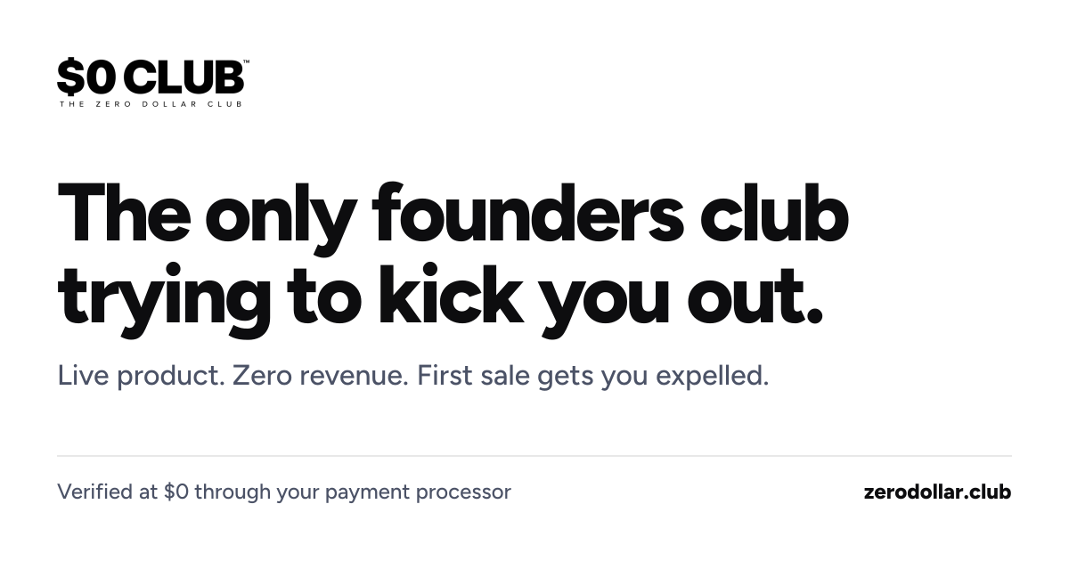 Someone joked that 0 founders need an official club so I actually made it lol